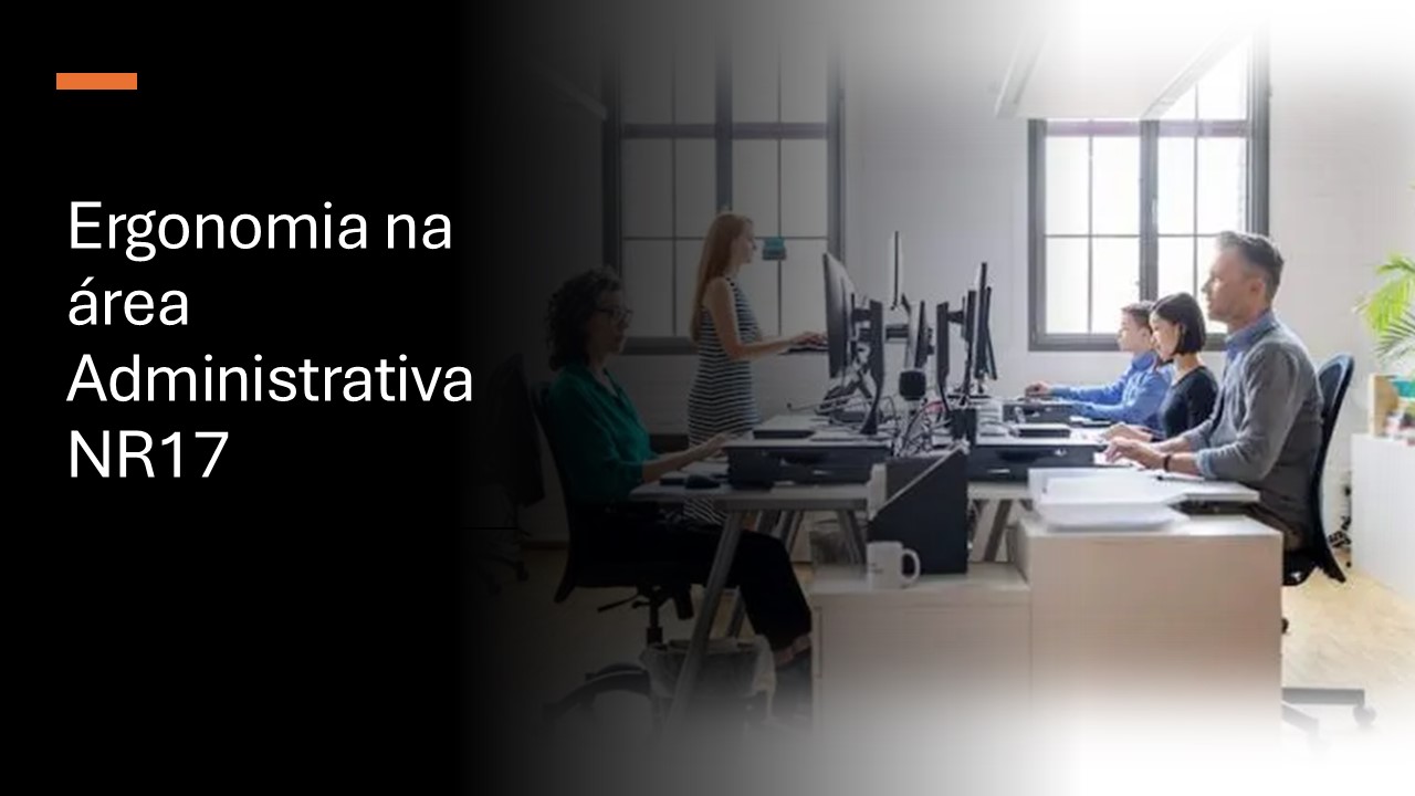 NR 17 Ergonomia na area administrativa - 2026