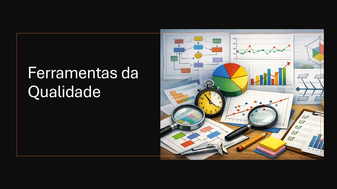 Ferramentas da Qualidade - 2026