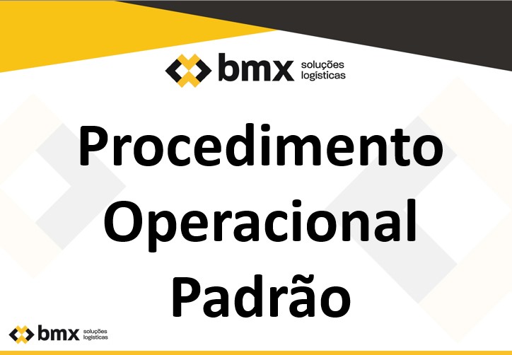 BMX - Procedimentos Operacionais Padrão