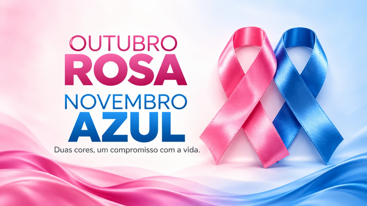 Outubro Rosa e Novembro Azul